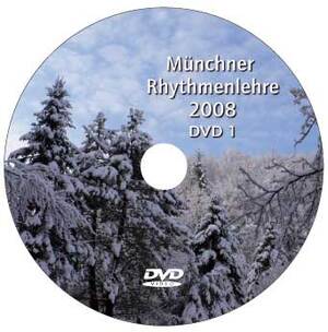 DVD-Cover „Münchner Rhythmenlehre 2008“, DVD 1